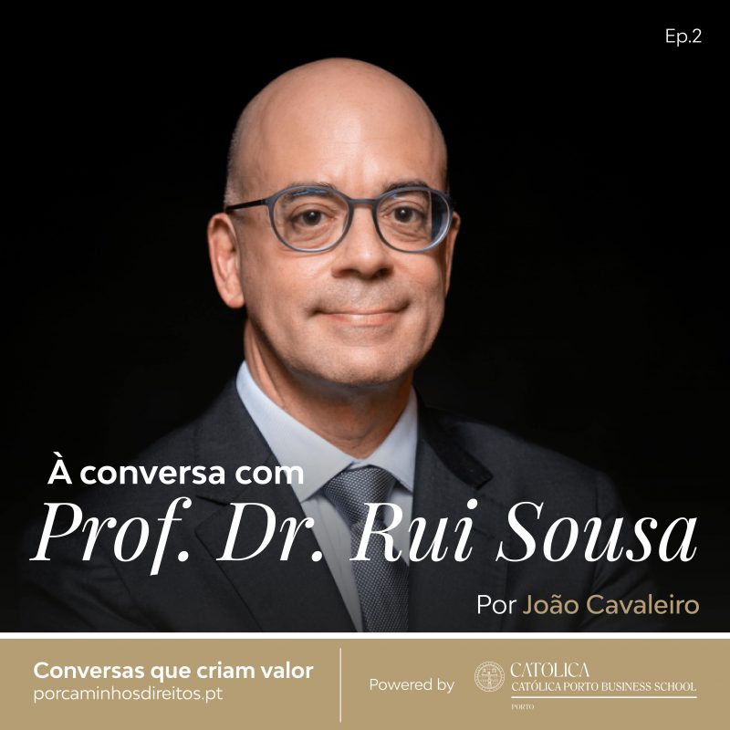 À conversa com Prof. Dr. Rui Sousa – Episódio 2
